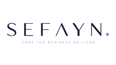 Sefayn — Crée ton business en ligne